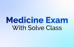 FCPS P-1 Medicine Exam With Solve Batch